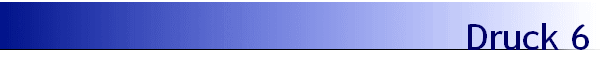 Druck 6