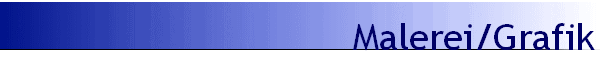 Malerei/Grafik